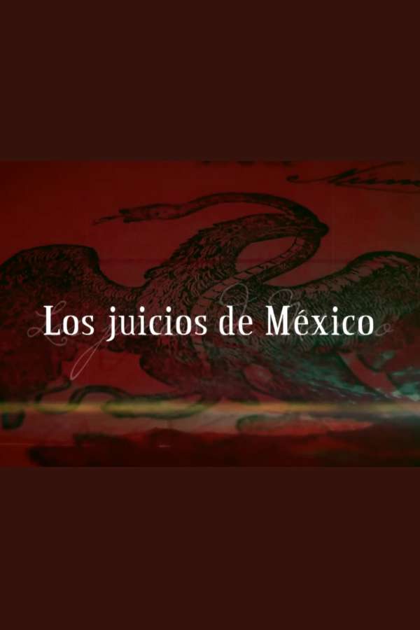 Los juicios de México